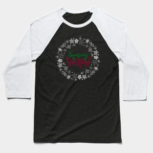 Seasons Greetings, Happy Holidays, Merry Xmas, Christmas Season, Christmas Greetings, Ugly Sweater, Gifts For Christmas, Gifts For Xmas Baseball T-Shirt